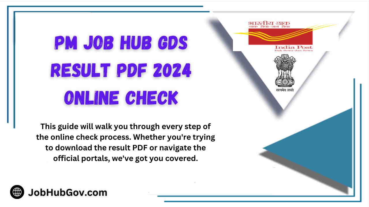 PM Job Hub GDS Result PDF 2024 Online Check