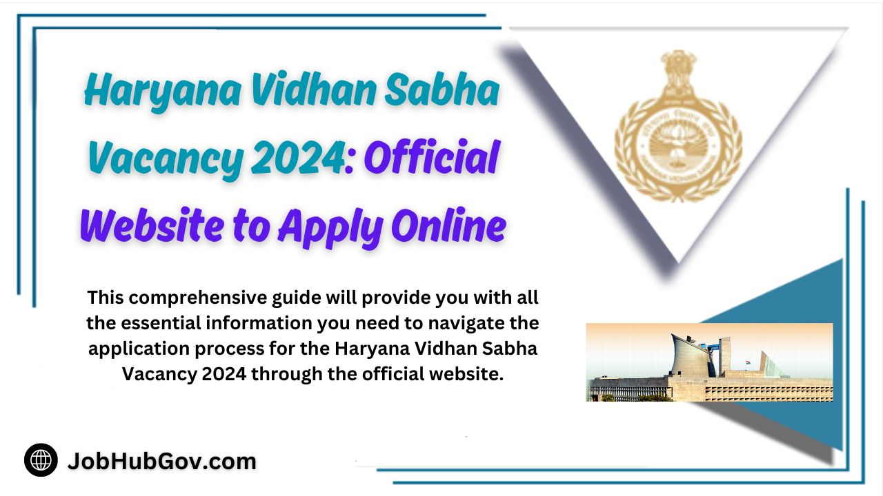 Haryana Vidhan Sabha Vacancy 2024