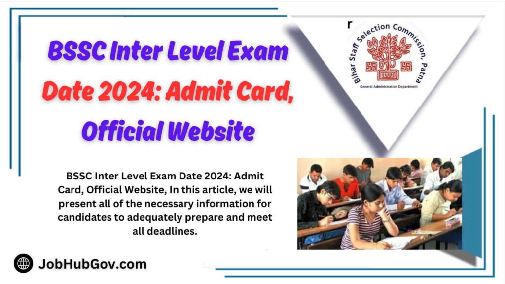 BSSC Inter Level Exam Date 2024