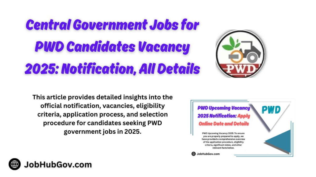 Central Government Jobs for PWD Candidates Vacancy