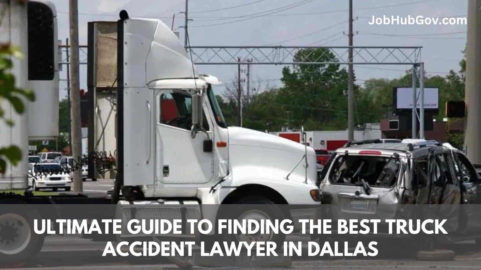 Truck Accident Lawyer in Dallas